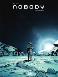 Nobody by Philippe Pelaez and Guénaël Grabowski